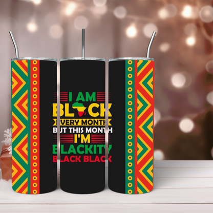 20oz Black History Month Tumbler, Celebrate Black Excellence, Black Girl Magic, Black Pride, Black Power, Black Love, Black Lives Matter