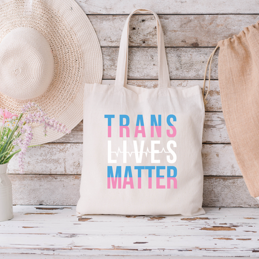 Trans Lives Matter Canvas Tote/ LGTBQ+ Pride Canvas Tote