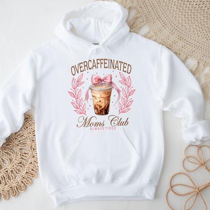 Overcaffinated Moms Social Club Shirt/Sweatshirt/Hoodie, Mom Shirt, Iced Coffee Graphic Tee, Unisex Sweatshirt, Coffee Lover Hoodie, Funny Social Clubs Shirt