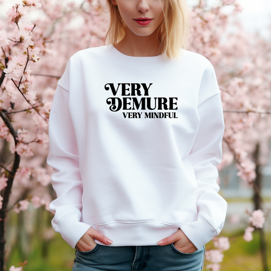 Very Demure, Very Mindful Sweatshirt Shirt/Tiktok Sweatshirt/Very Demure, Very Mindful Crewneck