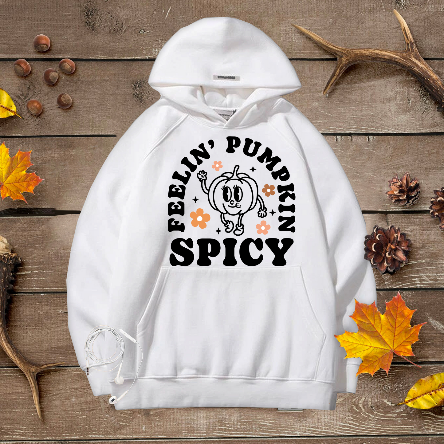 Feelin Pumpkin Spicy Shirt/Sweatshirt/Hoodie, Mom Shirt, Iced Coffee Graphic Tee, Unisex Sweatshirt, Coffee Lover Hoodie, Funny Pumpkin Spice Shirt